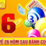 Đề về 26 hôm sau đánh con gì